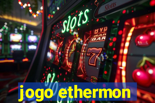 jogo ethermon